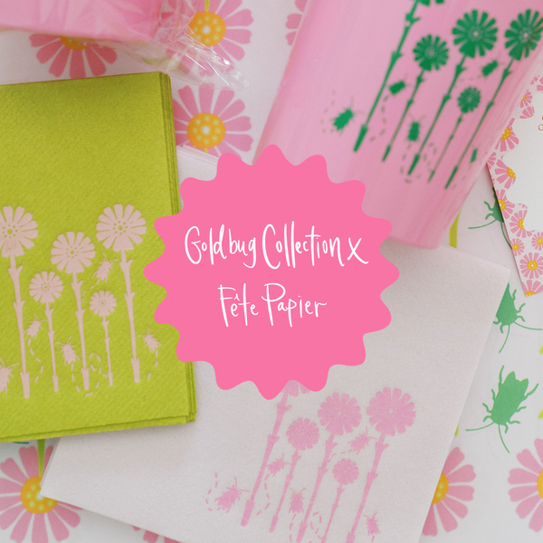 Goldbug Collection X Fête Papier